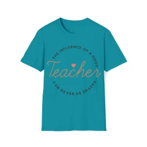 The Influence of Good Teacher Can Never Be Erased, Teacher Shirt